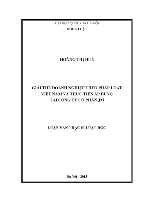 Giải thể doanh nghiệp theo pháp luật việt nam và thực tiễn áp dụng tại công ty cổ phần jm