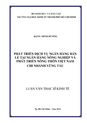 Luận văn phát triển dịch vụ ngân hàng bán lẻ tại ngân hàng nông nghiệp và phát triển nông thôn việt nam chi nhánh vũng tàu
