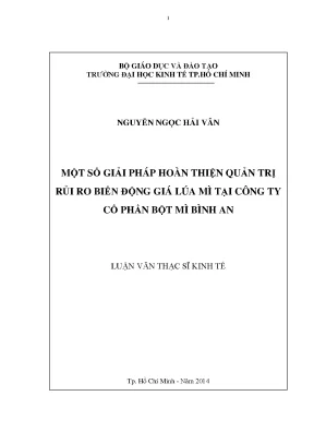 Luận văn một số giải pháp hoàn thiện quản trị rủi ro biến động giá lúa mì tại công ty cổ phần bột mì bình an