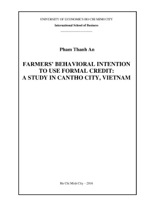 Luận văn farmers behavioral intention to use formal credit a study in cantho city vietnam