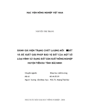 Đánh giá hiện trạng chất lượng môitrường đất và đề xuất giải pháp bảo vệ đất của một số loại hình sử dụng đất sản xuất nông nghiệp huyện tiên du tỉnh bắc ninh luận văn thạc