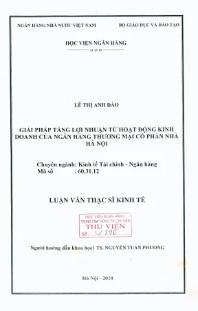 Luận văn thạc sĩ tài chính ngân hàng giải pháp tăng lợi nhuận từ hoạt động kinh doanh của ngân hàng thương mại cổ phần nhà hà nội