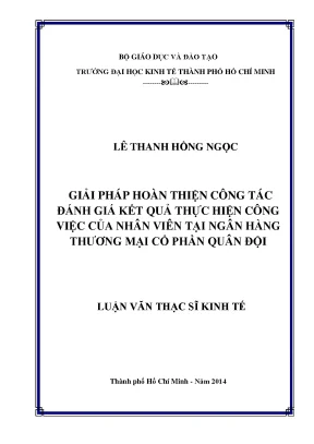Luận văn giải pháp hoàn thiện công tác đánh giá kết quả thực hiện công việc của nhân viên tại ngân hàng tmcp quân đội