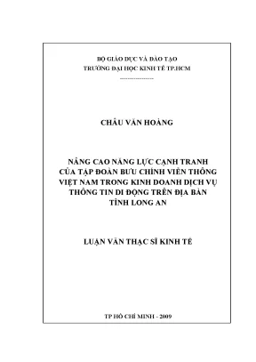 Luận văn nâng cao năng lực cạnh tranh của tập đoàn bưu chính viễn thông việt nam trong kinh doanh dịch vụ thông tin di động trên địa bàn tỉnh long an