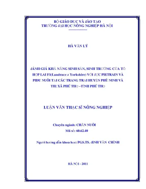 Đánh giá khả năng sinh sản sinh trưởng của tổ hợp lai f1 landrace x yorkshire với đực pietrain và pidu nuôi tại các trang trại huyện phù ninh và thị xã phú thọ tỉnh phú th