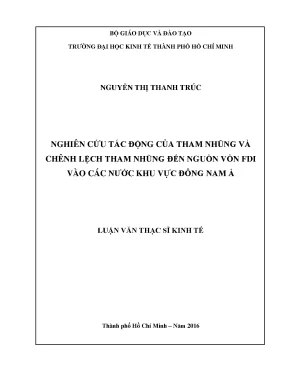 Luận văn nghiên cứu tác động của tham nhũng và chênh lệch tham nhũng đến nguồn vốn fdi vào các nước khu vực đông nam á