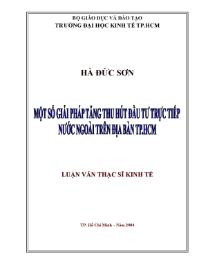 Luận văn một số giải pháp tăng thu hút đầu tư trực tiếp nước ngoài trên địa bàn tp hcm