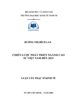 Luận văn chiến lược phát triển ngành cao su việt nam đến 2015
