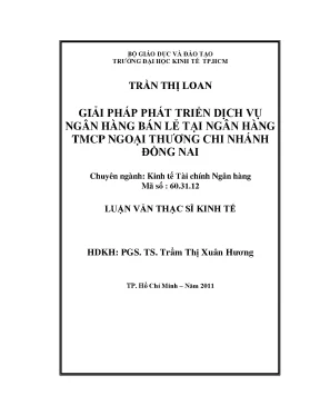 Luận văn giải pháp phát triển dịch vụ ngân hàng bán lẻ tại ngân hàng thương mại cổ phần ngoại thương chi nhánh đồng nai