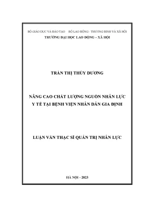 Nâng cao chất lượng nguồn nhân lực y tế tại bệnh viện nhân dân gia định
