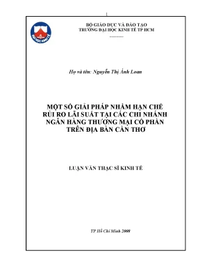 Luận văn một số giải pháp nhằm hạn chế rủi ro lãi suất tại các chi nhánh ngân hàng thương mại cổ phần trên địa bàn cần thơ