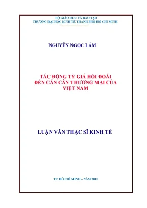 Luận văn tác động tỷ giá hối đoái đến cán cân thương mại của việt nam luận văn thạc sĩ