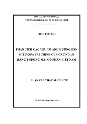 Luận văn phân tích các yếu tố ảnh hưởng đến hiệu quả tài chính của các ngân hàng thương mại cổ phần việt nam