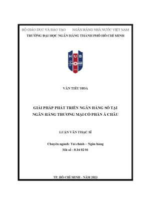 Luận văn thạc sĩ tài chính ngân hàng giải pháp phát triển ngân hàng số tại ngân hàng thương mại cổ phần á châu