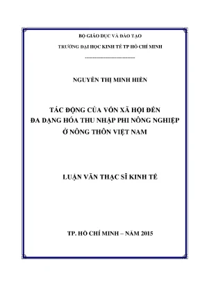 Luận văn tác động của vốn xã hội đến đa dạng hóa thu nhập phi nông nghiệp ở nông thôn việt nam