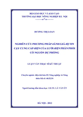 Nghiên cứu phương pháp đánh giá độ tin cậy cung cấp điện của lưới điện phân phối có nguồn dự phòng
