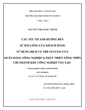 Luận văn các yếu tố ảnh hưởng đến sự hài lòng của khách hàng sử dụng dịch vụ thẻ succes ngân hàng nông nghiệp và phát triển nông thôn chi nhánh khu công nghiệp tân tạo