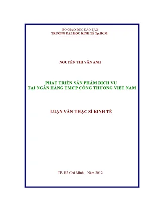 Luận văn phát triển sản phẩm dịch vụ tại ngân hàng tmcp công thương việt nam