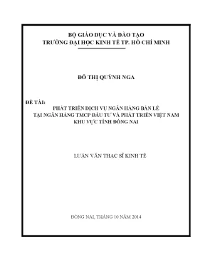 Luận văn phát triển dịch vụ ngân hàng bán lẻ tại ngân hàng thương mại cổ phần đầu tư và phát triển việt nam khu vực tỉnh đồng nai