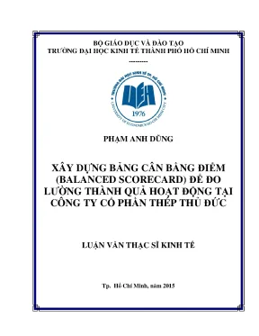 Luận văn xây dựng bảng cân bằng điểm balanced scorecard để đo lường thành quả hoạt động tại công ty cổ phần thép thủ đức