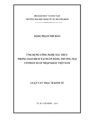 Luận văn ứng dụng công nghệ xác thực trong giao dịch tại ngân hàng thương mại cổ phần xuất nhập khẩu việt nam