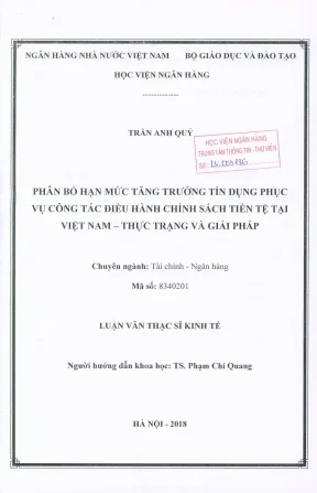 Luận văn thạc sĩ tài chính ngân hàng phân bổ hạn mức tăng trưởng tín dụng phục vụ công tác điều hành chính sách tiền tệ tại việt nam thực trạng và giải pháp