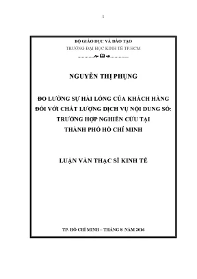 Luận văn đo lường sự hài lòng của khách hàng đối với chất lượng dịch vụ nội dung số trường hợp nghiên cứu tại thành phố hồ chí minh