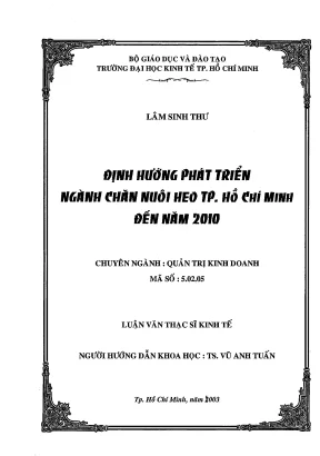 Luận văn định hướng phát triển ngành chăn nuôi heo tp hồ chí minh đến năm 2010 luận văn thạc sĩ