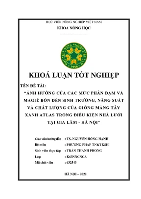 Ảnh hưởng của các mức phân đạm và magiê bón đến sinh trưởng năng suất và chất lượng của giống măng tây xanh atlas trong điều kiện nhà lưới tại gia lâm hà nội