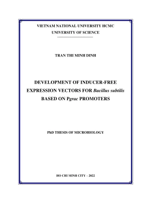 Luận án tiến sĩ development of inducer free expression vectors for bacillus subtilis based on pgrac promoters