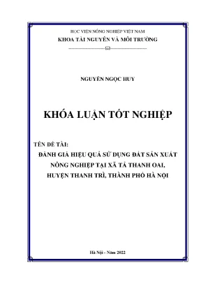 Đánh giá hiệu quả sử dụng đất sản xuất nông nghiệp tại xã tả thanh oai huyện thanh trì thành phố hà nội