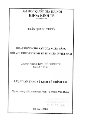 Luận văn thạc sĩ kinh tế chính trị hoạt động cho vay của ngân hàng đối với khu vực kinh tế tư nhân ở việt nam