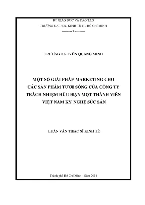 Luận văn một số giải pháp marketing cho các sản phẩm tươi sống của công ty trách nhiệm hữu hạn một thành viên việt nam kỹ nghệ súc sản