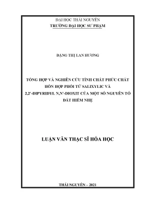 Tổng hợp và nghiên cứu tính chất phức chất hỗn hợp phối tử salixylic và 2 2 dipyridyl n n dioxit của một số nguyên tố đất hiếm nhẹ