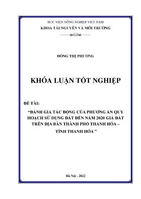 Đánh giá tác động của phương án quy hoạch sử dụng đất đến năm 2020 đến giá đất trên địa bàn thành phố thanh hóa tỉnh thanh hóa