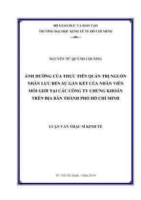 Luận văn ảnh hưởng của thực tiễn quản trị nguồn nhân lực đến sự gắn kết của nhân viên môi giới tại các công ty chứng khoán trên địa bàn tp hồ chí minh