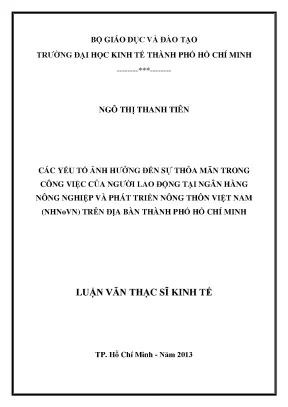 Luận văn các yếu tố ảnh hưởng đến sự thỏa mãn trong công việc của người lao động tại ngân hàng nông nghiệp và phát triển nông thôn việt nam nhnovn trên địa bàn tp hcm
