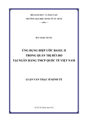 Luận văn ứng dụng hiệp ước basel ii trong quản trị rủi ro tại ngân hàng tmcp quốc tế việt nam