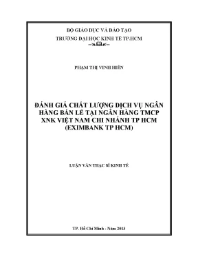 Luận văn đánh giá chất lượng dịch vụ ngân hàng bán lẻ tại ngân hàng tmcp xnk việt nam chi nhánh tp hcm eximbank tp hcm