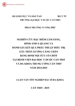 1597 nghiên cứu đặc điểm lâm sàng hình ảnh x quang và đánh giá kết quả phẫu thuật điều trị gãy thân xương cẳng chân bằng đinh nội tủy có chốt tại bv đại họ