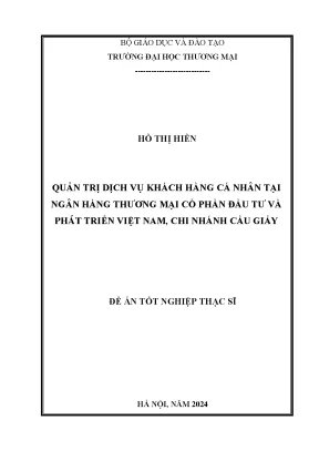 Luận văn quản trị dịch vụ khách hàng cá nhân tại ngân hàng thương mại cổ phần đầu tư và phát triển việt nam chi nhánh cầu giấy