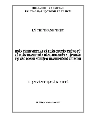 Luận văn hoàn thiện việc lập và luân chuyển chứng từ kế toán thanh toán hàng hóa xuất nhập khẩu tại các doanh nghiệp ở thành phố hồ chí minh