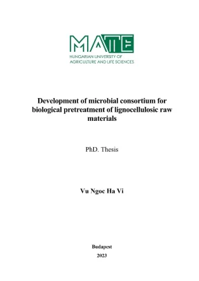 Luận án tiến sĩ development of microbial consortium for biological pretreatment of lignocellulosic raw materials