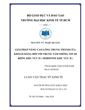 Luận văn giải pháp nâng cao lòng trung thành của khách hàng đối với trung tâm thông tin di động khu vực ii mobifone khu vực ii