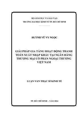 Luận văn giải pháp gia tăng hoạt động thanh toán nhập khẩu tại ngân hàng tmcp ngoại thương việt nam