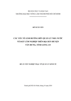Luận văn thạc sĩ quản lý kinh tế các yếu tố ảnh hưởng đến quản lý nhà nước về đất lâm nghiệp trên địa bàn huyện tân hưng tỉnh long an