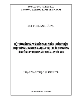Luận văn một số giải pháp và kiến nghị nhằm hoàn thiện hoạt động logistics và quản trị chuỗi cung ứng của công ty petronas carigali việt nam