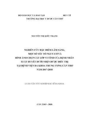 Nghiên cứu đặc điểm lâm sàng một số yếu tố nguy cơ và hình ảnh chụp cắt lớp vi tính của bệnh nhân xuất huyết dưới nhện được điều trị tại bệnh viện đa khoa trung ương cần thơ năm 2017 2