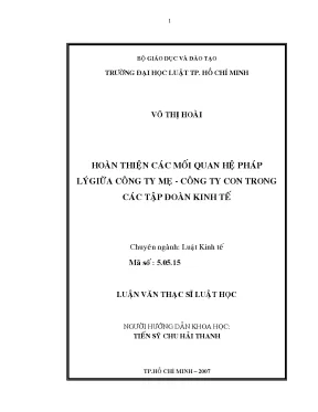 Hoàn thiện các mối quan hệ pháp lý giữa công ty mẹ công ty con trong tập đoàn kinh tế