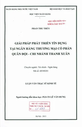 Luận văn thạc sĩ tài chính ngân hàng giải pháp phát triển tín dụng tại ngân hàng thương mại cổ phần quân đội chi nhánh thanh xuân